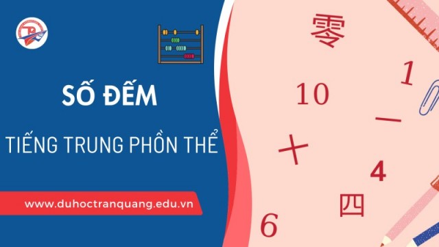 Học số đếm tiếng Trung phồn thể siêu dễ cùng Du học Quốc tế Trần Quang